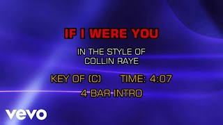 Collin Raye - If I Were You (Karaoke)