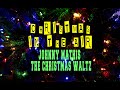 JOHNNY MATHIS - THE CHRISTMAS WALTZ