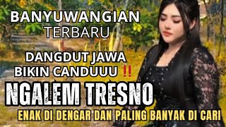 Download lagu BANYUWANGIAN TERBARU ‼️NGALEM TRESNO -- DANGDUT JAWA YANG BELUM KAMU TAHU/ ENAK DI DENGAR mp3