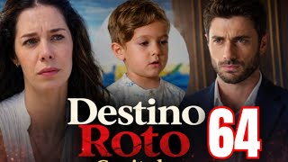 Destino Roto capítulo 64《En español novelas turcas 》Toprak ile Fidan