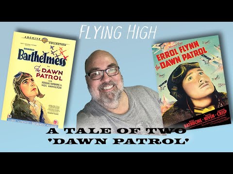 Flying High: A Tale of Two 'Dawn Patrol' Films from the Golden Age of Hollywood