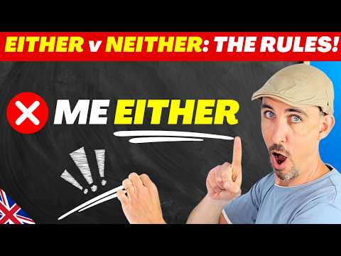 Either or Neither? Learn the 5 Simple Rules!