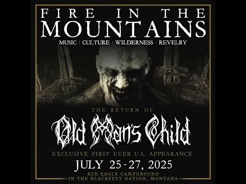 Old Man's Child - First US Appearance Ever! 2025 Fire in the Mountains Blackfeet Nation