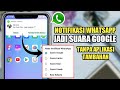 Cara Mengganti Notifikasi Wa Dengan Suara Google Tanpa Aplikasi Trik Whatsapp