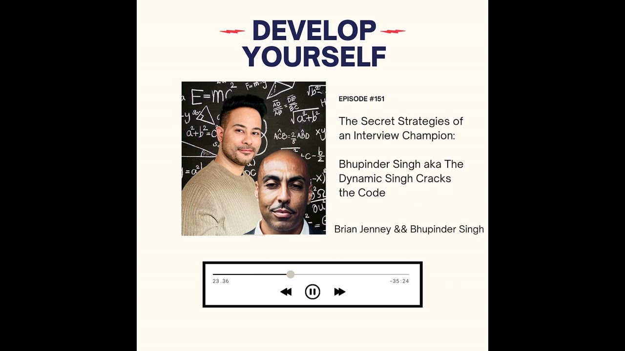 #151 - The Secret Strategies of an Interview Champion: Bhupinder Singh aka The Dynamic Singh