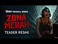Zona Merah | Teaser Resmi | Aghniny Haque, Lukman Sardi, Devano Danendra