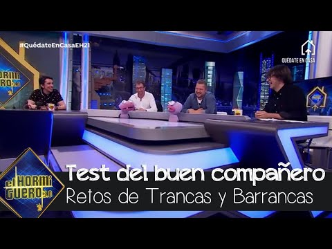 Trancas y Barrancas 'la lían' con su 'Test del buen compañero' - El Hormiguero 3.0