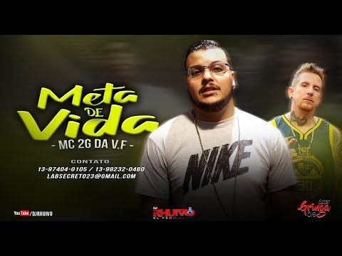 Mc 2G Da V.F - Meta De Vida [Web-Clipe Oficial] Prod. DJ Rhuivo.