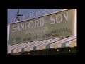 Sanford And Son Full Theme The Streetbeater Remastered Into 3D Audio