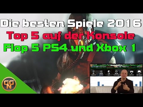 Top 5 Games 2016 - Flop 5 Games 2016 - Die besten Spiele in 2016 - Goody rechnet ab
