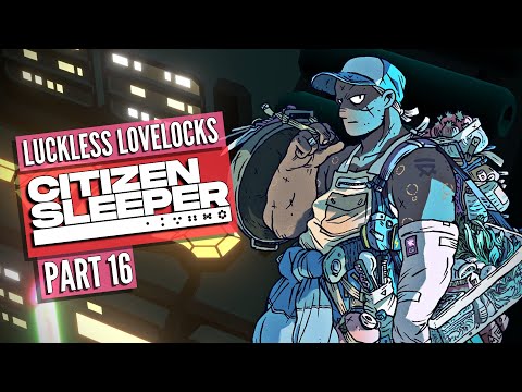 We Recall Our Oldest Memory in Citizen Sleeper Part 16