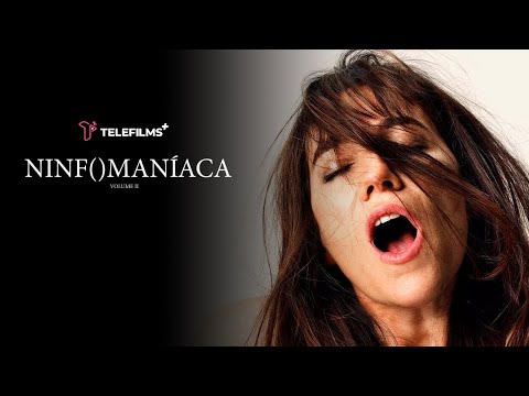 2014 Ninfomaníaca 2