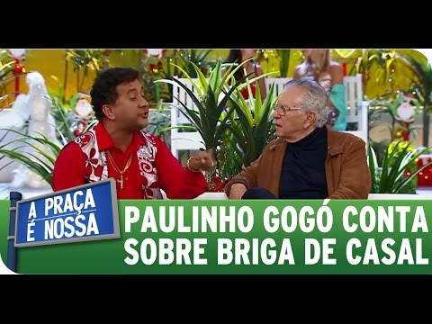 A Praça É Nossa (10/12/15) - Paulinho Gogó conta sobre briga com sua mulher