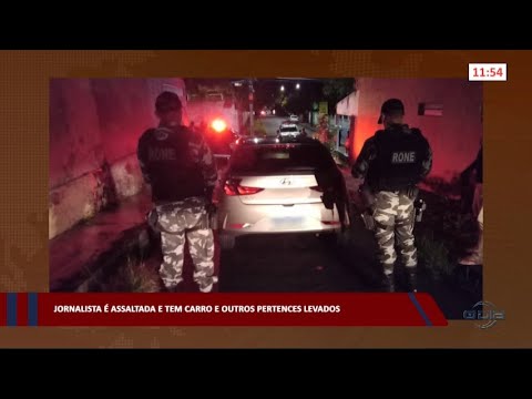 Jornalista é assaltada e tem carro e outros pertences levados 25 01 2023