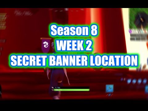Week 2 - Secret Banner Location - Season 8 - Fortnite