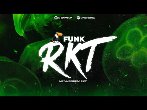 🎉🔥 FUNK RKT 🔥🎉 - MEGA PERREO RKT 🇧🇷 / ✘ DJ DON - FIESTERO RKT⚡🥵