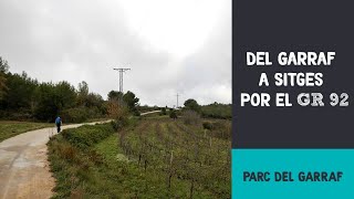 preview picture of video 'De El Garraf a Sitges por el GR-92'
