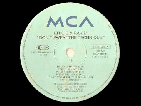 Don't Sweat The Technique - Eric B & Rakim
