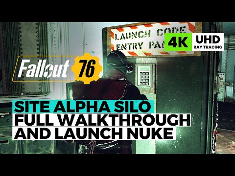 Fallout 76 Site Alpha Silo Walkthrough and Launch Nuke