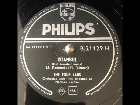 THE FOUR LADS - Istanbul (Not Constantinopel)