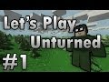 Unturned Survival Online Multiplayer (Co-op) Let's ...