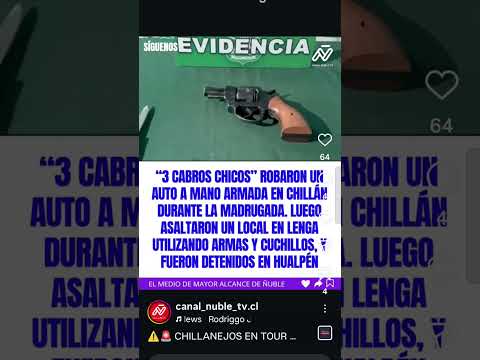Tres menores de edad cometiendo delitos en Chillan en la madrugada y en la R.Bio-Bio