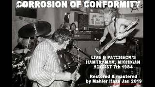 Corrosion of Conformity (US) Paycheck&#39;s, Hamtramak,Michigan.7th August 1984 (Restored &amp; mastered)