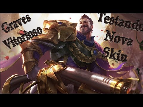 Testando  a Skin Graves Vitorioso