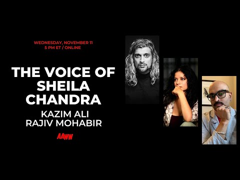 The Voice of Sheila Chandra with Kazim Ali, Sheila Chandra, and Rajiv Mohabir