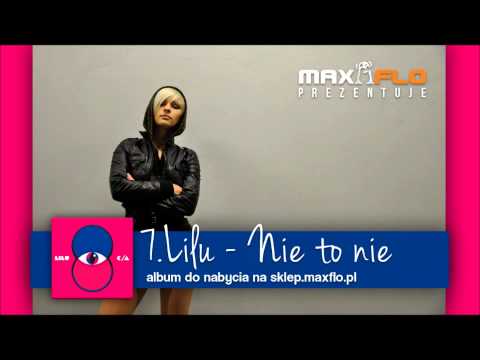 07. Lilu - Nie to nie (album "C/A")