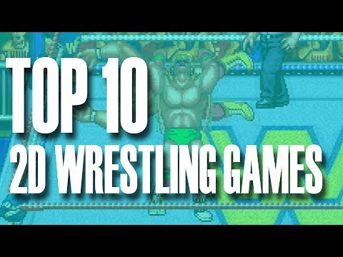 Top 10 2D Wrestling Games | MichaelBtheGameGenie