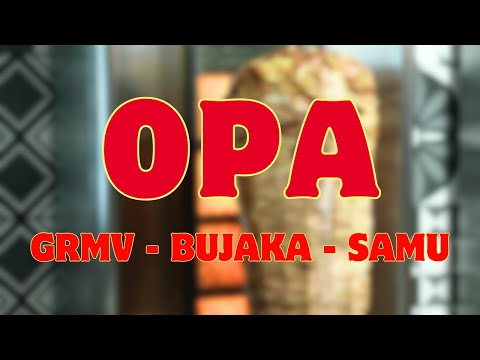 GRMV ft. Bujaka & samu - OPA (prod. by DxrkMatter)