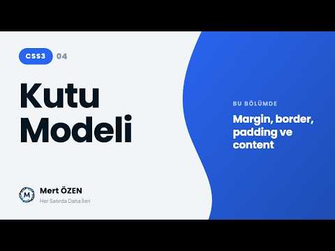 CSS3: Kutu Modeli (Box Model)