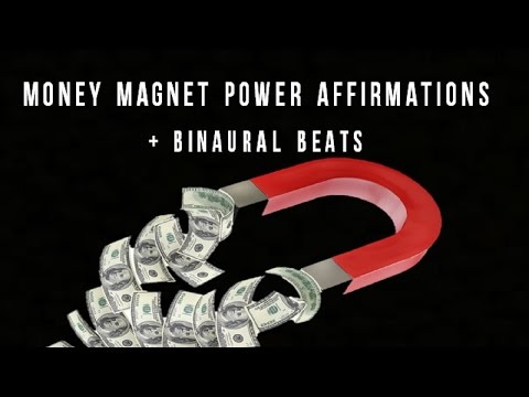 Law of Attraction Money Magnet Power Affirmations + Binaural Beats Video