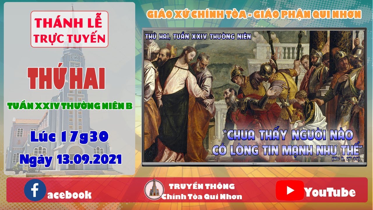 Trực tuyến Thánh lễ Thứ Hai tuần XXIV TNB, ngày 13.09.2021