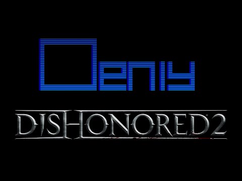 Dishonored 2 - Full Game - German - No Commentary - Longplay PC