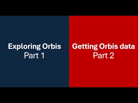 Orbis tutorial: (1) Exploring it. (2) Getting a sample of firms with 5 indicators.