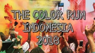 THE COLOR RUN INDONESIA 2018 THE COLOR RUN INDONESIA 2018