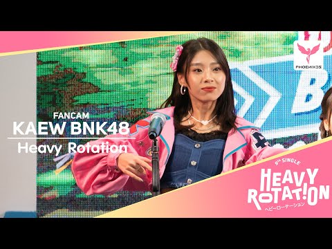 [Kaew BNK48] Fancam - Heavy Rotation - Toyota Roadshow Central Ladphrao