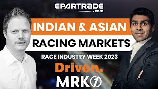 Featured Panel: The Emerging Indian & Asian Racing Markets
