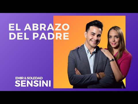 Emir Sensini - Prédica y ministración - El abrazo del Padre
