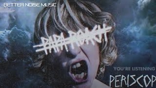 Papa Roach - Periscope ft. Skylar Grey (Official Audio)