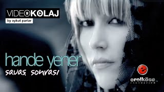 Hande Yener - Savaş Sonrası (CD Extra Version) Klip