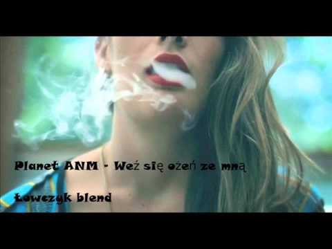 Planet ANM  - Weź się ożeń ze mną Łowczyk Blend