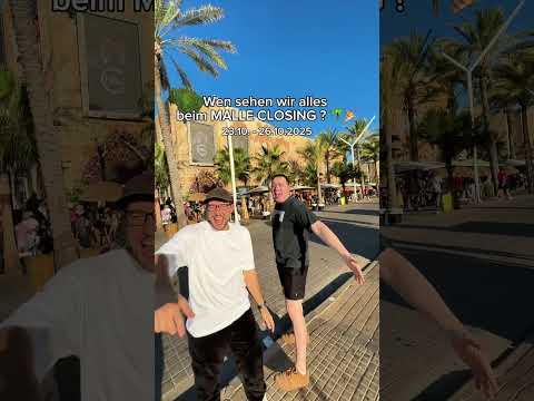 MALLE CLOSING?! WER IST DA? ☀️ #hbz #megapark #mallorca
