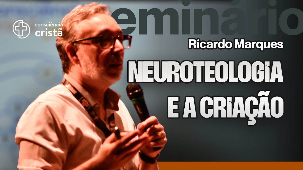 O Deus grandioso - Seminário Fé e Ciência [ + Ricardo Marques na CC 2025]