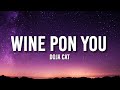 Doja Cat - Wine Pon You (TikTok, sped up) [Lyrics] ft. Konshens | 