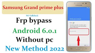 Samsung Grand prime plus Google Account Unlock | Samsung G532F FRP Bypass | Talkback not working