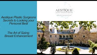 Aestique Plastic Surgeons Spilling Secrets:  The Art Of Sizing