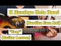 K Hunthyo Hola Hami Sangai Bhayeko Bhaye - Bartika Eam Rai | Guitar Lesson | Easy Chords |